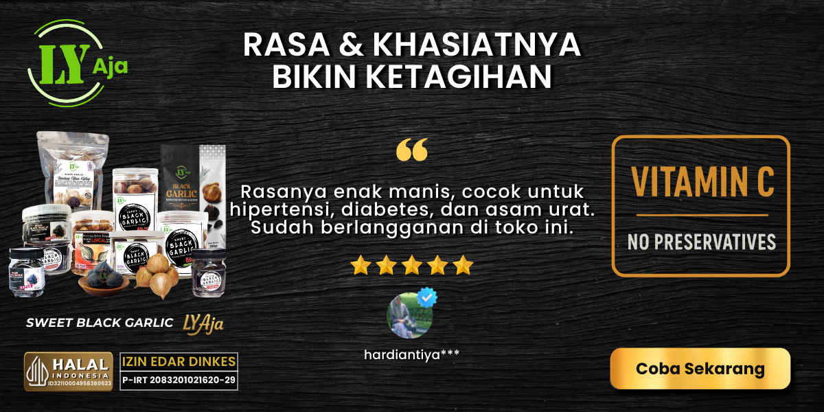 Rasa dan khasiat bawang hitam LY Aja bikin pelanggan ketagihan Testimoni pelanggan LY Aja tentang rasa dan khasiat bawang hitam yang bikin ketagihan